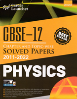 cbse-12-chapter-topic-wise-solved-papers-2011-22-physics-