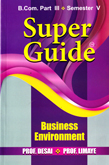 super-guide-business-environment-bcom-part-3-semester-5