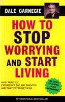 how-to-stop-worrying-and-start-living