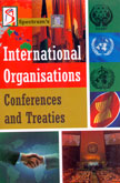 international-organisations-conferences-treaties